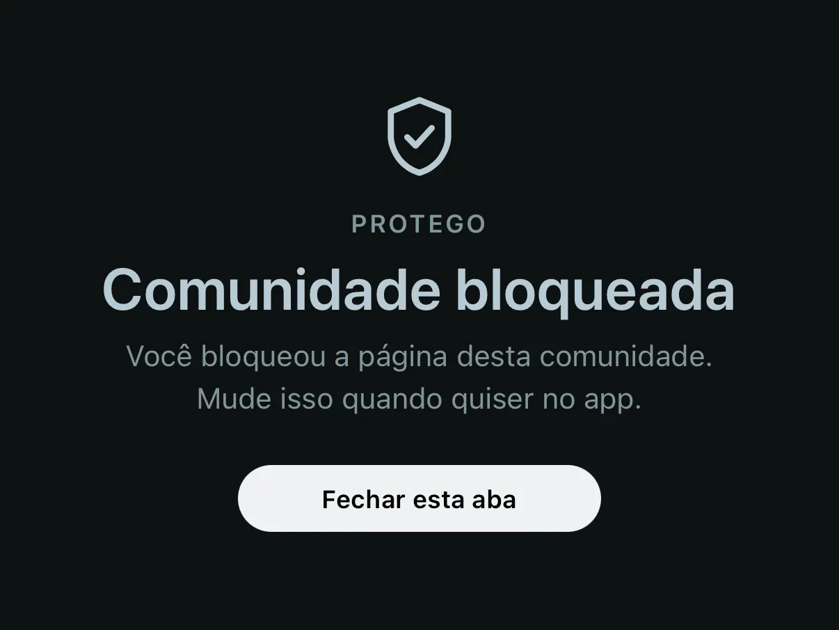 A página Comunidade bloqueada do Protego no Reddit, com um botão Fechar esta aba.
